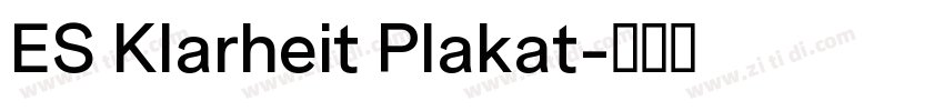 ES Klarheit Plakat字体转换